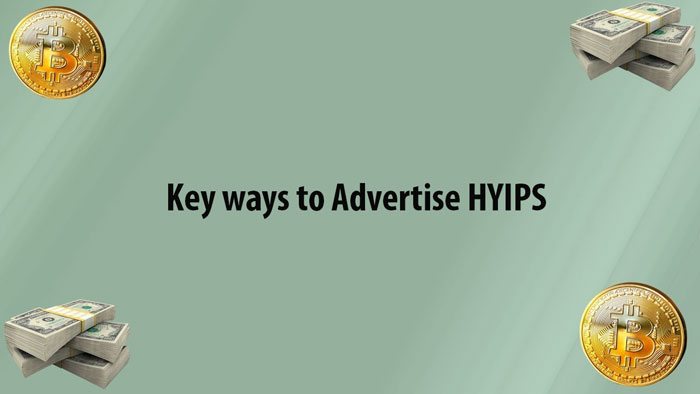 Key-ways-to-Advertise-HYIPS